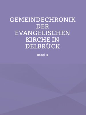cover image of Gemeindechronik der evangelischen Kirche in Delbrück